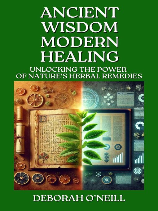 Title details for Ancient Wisdom, Modern Healing by Deborah O'Neill - Available